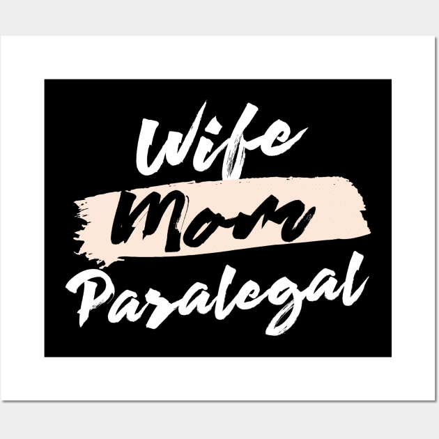 Cute Wife Mom Paralegal Gift Idea Wall Art by BetterManufaktur